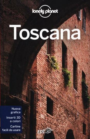 Toscana - Virginia Maxwell, Nicola Williams - Libro Lonely Planet Italia 2012, Guide EDT/Lonely Planet | Libraccio.it