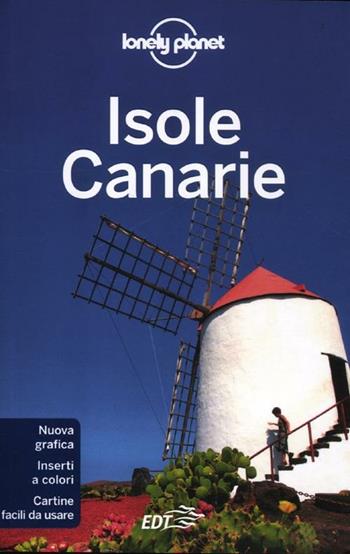 Isole Canarie - Josephine Quintero, Stuart Butler - Libro Lonely Planet Italia 2012, Guide EDT/Lonely Planet | Libraccio.it