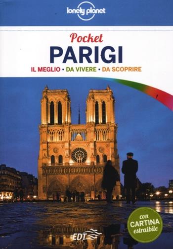 Parigi - Catherine Le Nevez - Libro Lonely Planet Italia 2012, Guide EDT/Lonely Planet. Pocket | Libraccio.it