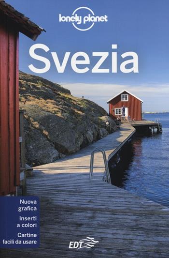Svezia - Becky Ohlsen, Anna Kaminski, K. Lundgren - Libro Lonely Planet Italia 2012, Guide EDT/Lonely Planet | Libraccio.it
