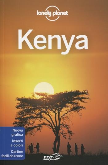 Kenya - Anthony Ham, Stuart Butler, Dean Starnes - Libro Lonely Planet Italia 2012, Guide EDT/Lonely Planet | Libraccio.it