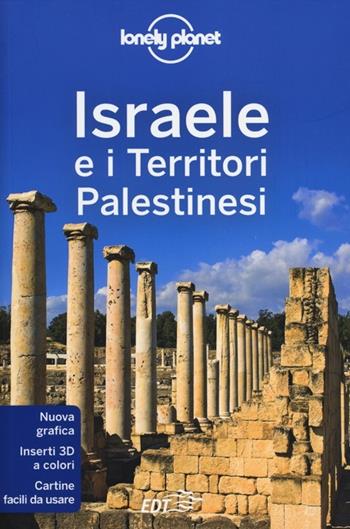 Israele e i territori palestinesi  - Libro Lonely Planet Italia 2012, Guide EDT/Lonely Planet | Libraccio.it