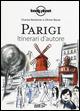 Parigi. Ediz. illustrata - Charles Berbérian, Olivier Bauer - Libro Lonely Planet Italia 2015, Itinerari d'autore/Lonely Planet | Libraccio.it