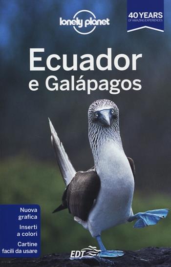 Ecuador e Galapagos  - Libro Lonely Planet Italia 2013, Guide EDT/Lonely Planet | Libraccio.it