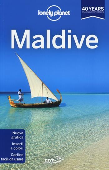 Maldive - Tom Masters - Libro Lonely Planet Italia 2013, Guide EDT/Lonely Planet | Libraccio.it