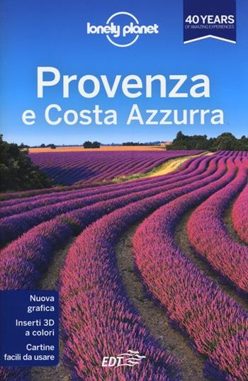 Provenza e Costa Azzurra - Emilie Filou, Alexis Averbuck, John A. Vlahides - Libro Lonely Planet Italia 2013, Guide EDT/Lonely Planet | Libraccio.it