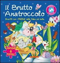 Il brutto anatroccolo. Con 6 puzzle  - Libro Joybook 2011, Favolosi puzzle | Libraccio.it