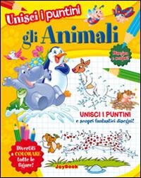 Gli animali. Gli indistruttibili  - Libro Joybook 2014, Raccolta unisci i puntini | Libraccio.it