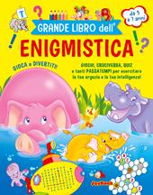 Grande libro dell'enigmistica. Da 5-7 anni