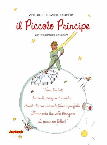 Il Piccolo Principe - Antoine de Saint-Exupéry - Libro Joybook 2020 | Libraccio.it