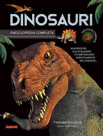 Enciclopedia dei dinosauri  - Libro Joybook 2020 | Libraccio.it