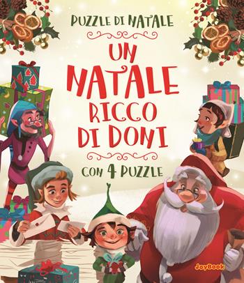 Un Natale ricco di doni. Ediz. a colori - Sara Gianassi - Libro Joybook 2022, Natale | Libraccio.it