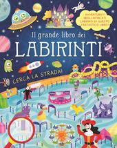 Il grande libro dei labirinti