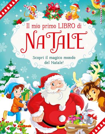 Il mio primo libro di Natale. Ediz. a colori - Maria Rita Gentili - Libro Joybook 2022, Natale | Libraccio.it