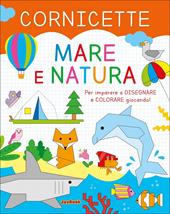 Mare e natura. Cornicette. Ediz. a colori