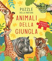 Animali della giungla. Puzzle della natura. Libro puzzle. Ediz. a colori