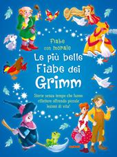 Le più belle fiabe dei Grimm. Ediz. a colori