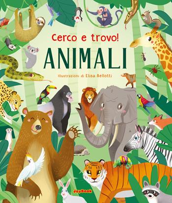 Animali. Cerco e trovo! Ediz. a colori  - Libro Joybook 2024 | Libraccio.it