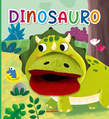 Dinosauro. Ediz. a colori  - Libro Joybook 2023, Libro pupazzo | Libraccio.it