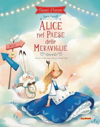 Alice nel paese delle meraviglie. Ediz. a colori - Lewis Carroll - Libro Joybook 2023 | Libraccio.it