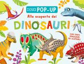 Scopriamo i dinosauri. Ediz. a colori