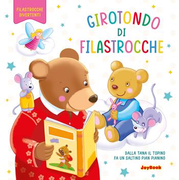 Girotondo delle filastrocche. Ediz. a colori  - Libro Joybook 2024, Filastrocche | Libraccio.it