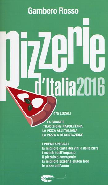 Pizzerie d'Italia del Gambero Rosso  - Libro Gambero Rosso 2015, Le guide | Libraccio.it