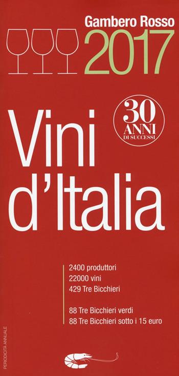 Vini d'Italia del Gambero Rosso 2017  - Libro Gambero Rosso GRH 2016 | Libraccio.it