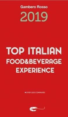 Top italian food & beverage experience 2019  - Libro Gambero Rosso GRH 2019, Le guide | Libraccio.it