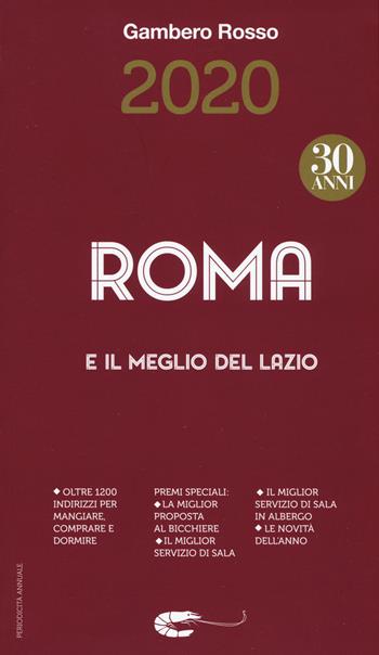 Roma e il meglio del Lazio del Gambero Rosso 2020  - Libro Gambero Rosso GRH 2019 | Libraccio.it