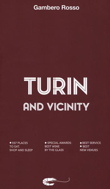 Turin and vicinity  - Libro Gambero Rosso GRH 2019, Le guide | Libraccio.it