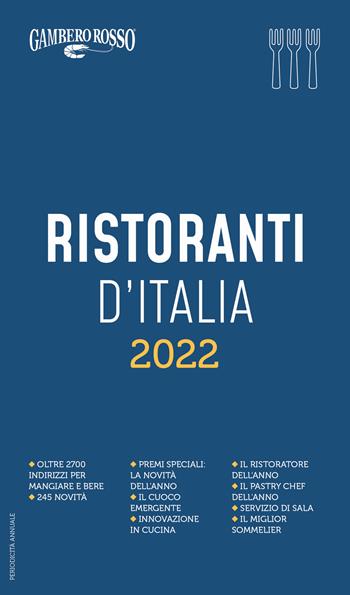Ristoranti d'Italia del Gambero Rosso 2022  - Libro Gambero Rosso GRH 2021 | Libraccio.it