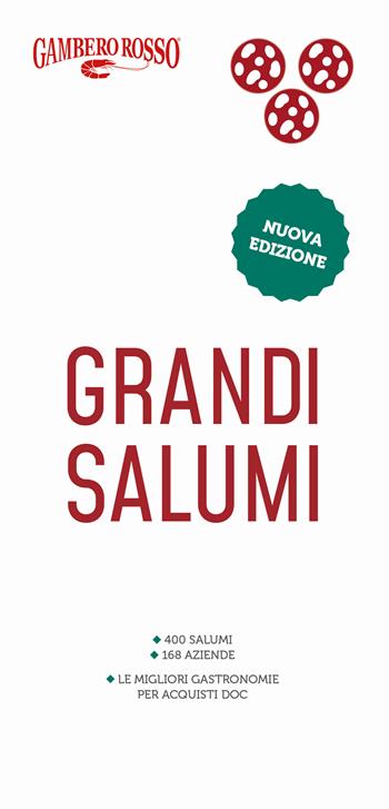 Grandi salumi d'Italia  - Libro Gambero Rosso GRH 2022, Le guide | Libraccio.it