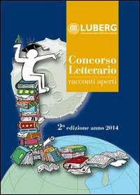 Il concorso letterario racconti aperti (2014)  - Libro Sestante 2014 | Libraccio.it