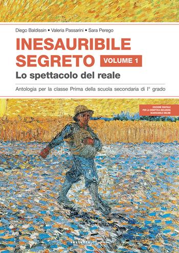Inesauribile segreto. Vol. 1: spettacolo del reale, Lo. - Diego Baldissin, Valeria Passarini, Sara Perego - Libro Sestante 2015 | Libraccio.it