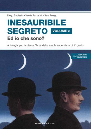 Inesauribile segreto. Vol. 3: E io che sono? - Diego Baldissin, Valeria Passarini, Sara Perego - Libro Sestante 2015 | Libraccio.it