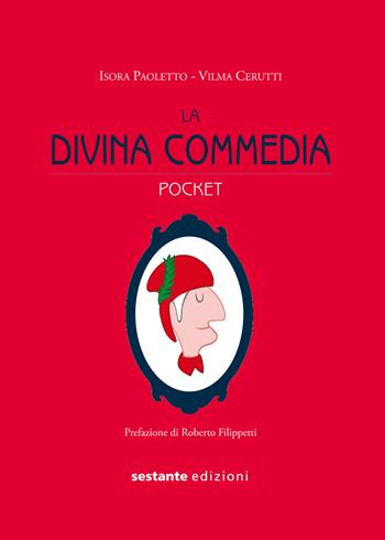 La Divina Commedia pocket - Vilma Cerutti, Isora Paoletto - Libro Sestante 2015 | Libraccio.it