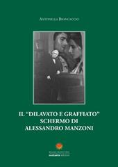 Il «dilavato e graffiato» schermo di Alessandro Manzoni