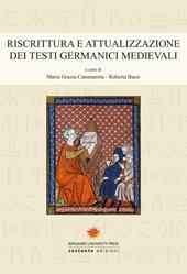 Riscrittura e attualizzazione dei testi germanici medievali