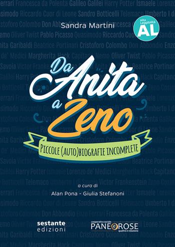 Da Anita a Zeno. Piccole (auto)biografie incomplete - Sandra Martini - Libro Sestante 2019 | Libraccio.it