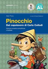 Pinocchio. Dal capolavoro di Carlo Collodi. Edizione scolastica semplificata e facilitata