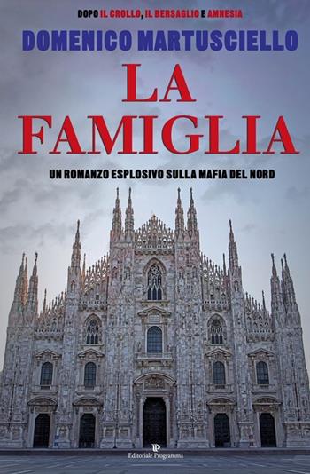 La famiglia - Domenico Martusciello - Libro Editoriale Programma 2013 | Libraccio.it