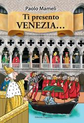 Ti presento Venezia