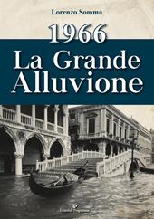 1966. La grande alluvione