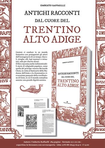 Antichi racconti dal cuore del Trentino Alto Adige - Umberto Raffaelli - Libro Editoriale Programma 2019 | Libraccio.it