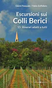 Escursioni Sui Colli Berici. 15 Itinerari Adatti A Tutti-image