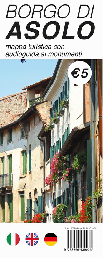 Borgo di Asolo. Mappa turistica con audioguida ai monumenti - Alessandro Zanetti - Libro Editoriale Programma 2022 | Libraccio.it