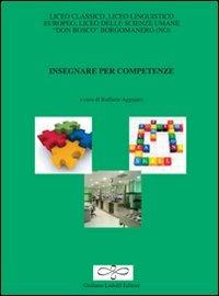Insegnare per competenze  - Libro Giuliano Ladolfi Editore 2011, Acqua marina didattica | Libraccio.it