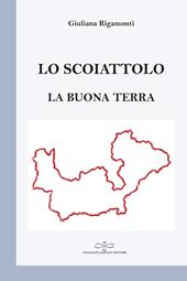 Lo scoiattolo. La buona terra