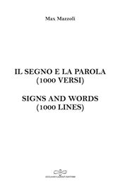 Il segno e la parola (1000 versi). Signs and words (1000 lines)